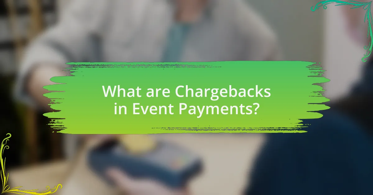 What are Chargebacks in Event Payments?